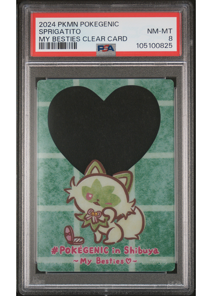 2024 POKEMON POKEGENIC- MY BESTIES CLEAR CARD SPRIGATITO - PSA 8