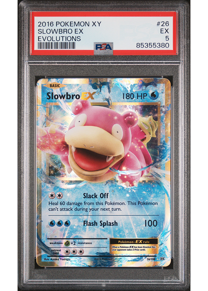2016 POKEMON XY EVOLUTIONS SLOWBRO EX - #26 - PSA 5
