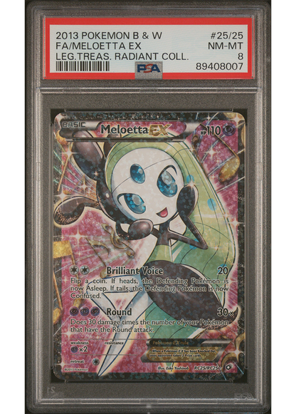 2013 POKEMON BLACK & WHITE LEGENDARY TREASURES RADIANT COLLECTION MELOETTA EX - #25 - PSA 8