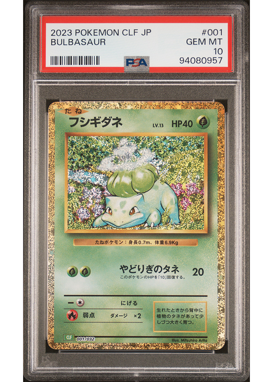 2023 POKEMON CLF - TRADING CARD GAME CLASSIC BULBASAUR - #001 - PSA 10